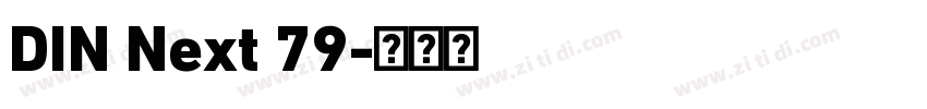 DIN Next 79字体转换 DIN Next 79字体转换